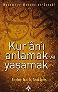 Kur'an'ı Anlamak ve Yaşamak