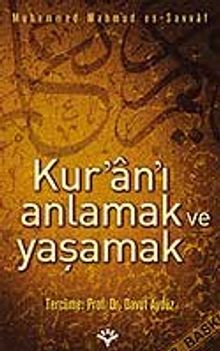 Kur'an'ı Anlamak ve Yaşamak