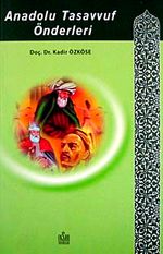 Anadolu Tasavvuf Önderleri