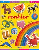 Renkler / İlk Çıkartma Kitabım
