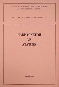 Harp Yönetimi ve Atatürk