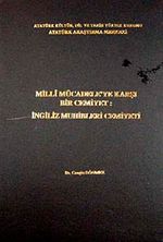 Milli Mücadele'ye Karşı Bir Cemiyet & İngiliz Muhibleri Cemiyeti
