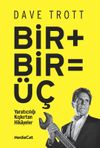 Bir + Bir =3 & Yaratıcılığı Kışkırtan Hikayeler