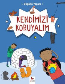 Doğada Yaşam - Kendimizi Koruyalım