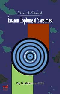 İslam'ın İlk Döneminde İmanın Toplumsal Yansıması