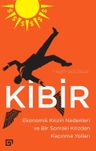 Kibir: Ekonomik Krizin Nedenleri ve Bir Sonraki Krizden Kaçınma Yolları
