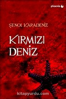Kırmızı Deniz - Şenol Karadeniz