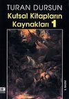 Kutsal Kitapların Kaynakları-1