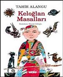Keloğlan Masalları - Tahir Alangu