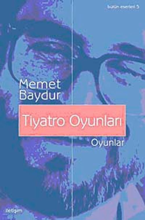 Tiyatro Oyunları / Bütün Eserleri-5