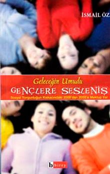 Geleceğin Umudu Gençlere Sesleniş