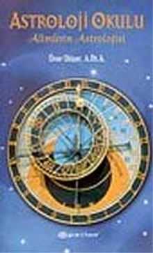 Astroloji Okulu / Alimlerin Astrolojisi