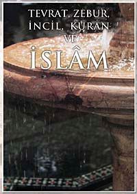 Tevrat Zebur İslam İncil Kuran ve İslam