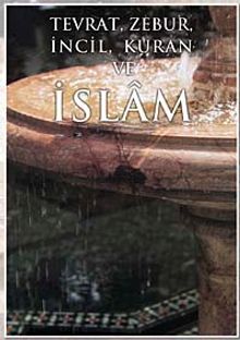 Tevrat Zebur İslam İncil Kuran ve İslam