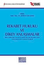 Rekabet Hukuku ve Dikey Anlaşmalar & 2002/2 Sayılı Grup Muafiyeti Tebliğinde Eşik Sistemine Geçiş, Olası Sorunlar ve Çözüm Önerileri