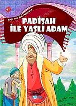 Padişah ile Yaşlı Adam