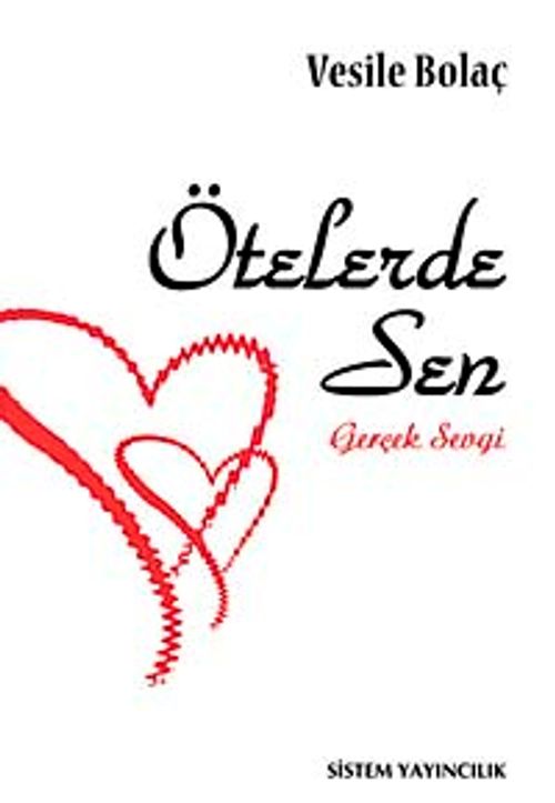 Ötelerde Sen & Gerçek Sevgi