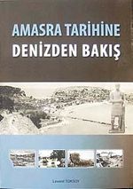 Amasra Tarihine Denizden Bakış