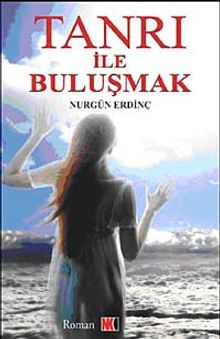 Tanrı ile Bulışmak