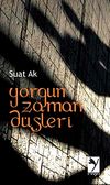 Yorgun Zaman D&uuml;şleri