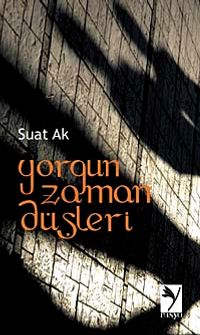Yorgun Zaman Düşleri