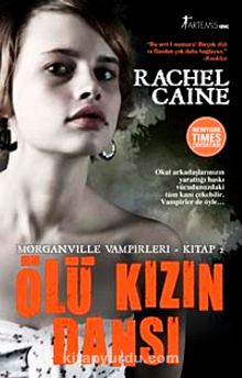Ölü Kızın Dansı / Morganville Vampirleri Kitap 2 - Rachel Caine