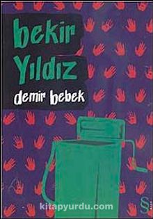 Demir Bebek - Bekir Yıldız