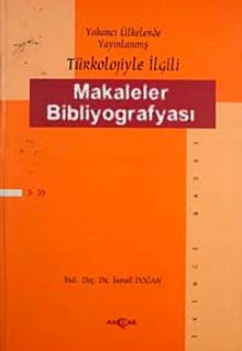 Yabancı Ülkelerde Yayınlanmış Türkoloji ile İlgili Makaleler Bibliyografyası