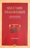 S&ouml;zl&uuml; Tarih-Folklor İlişkisi & Baraklar &Ouml;rneği
