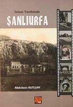 İslam Tarihinde Şanlıurfa