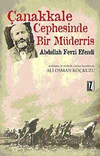 Çanakkale Cephesinde Bir Müderris: Abdullah Fevzi Efendi