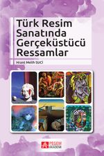 Türk Resim Sanatında Gerçeküstücü Ressamlar