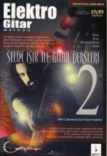 Elektro Gitar Metodu 2 & Selim Işık ile Gitar Dersleri