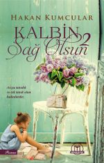 Kalbin Sağ Olsun 2