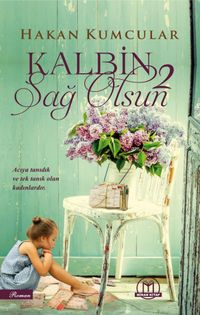 Kalbin Sağ Olsun 2