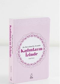 Hz. Havva'dan Hz. Zeyneb'e Kadınların İzinde (Cep Boy)