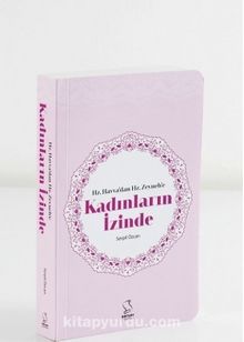 Hz. Havva'dan Hz. Zeyneb'e Kadınların İzinde (Cep Boy) - Serpil Özcan