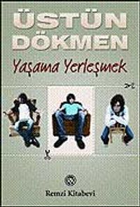 Küçük Şeyler 3 / Yaşama Yerleşmek