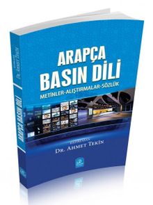 Arapça Basın Dili & Metinler- Alıştırmalar-Sözlük