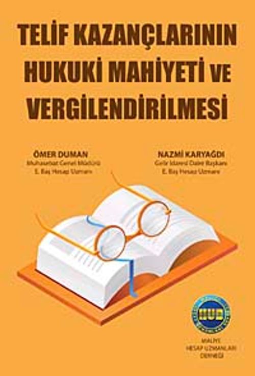 Telif Haklarının Hukuki Mahiyeti ve Vergilendirilmesi