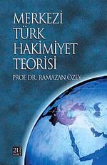 Merkezi Türk Hakimiyeti Teorisi