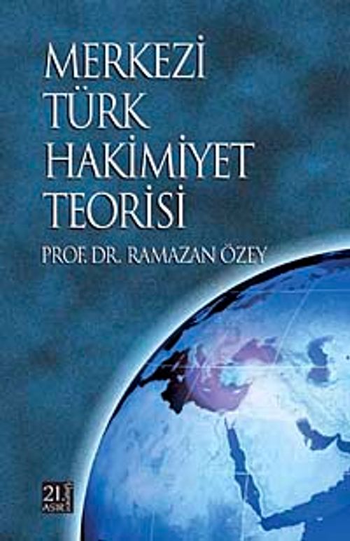 Merkezi Türk Hakimiyeti Teorisi