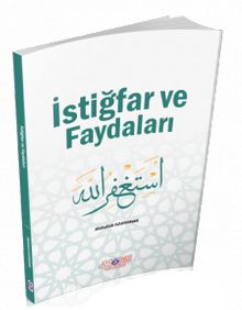 İstiğfarın Faydaları - Abdullah Kahraman