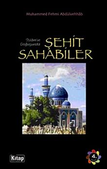 İslam'ın Doğuşunda Şehit Sahabiler