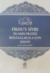Fıkhu's-Siyre İslamın Pratiği Resulullah (s.a.v.)'in Hayatı (Ciltli)