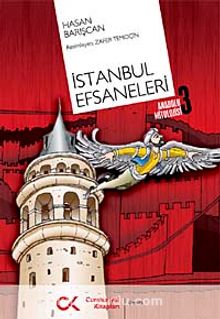 İstanbul Efsaneleri & Anadolu Mitolojisi 3