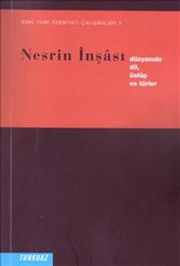 Nesrin İnşası & Düzyazıda Dil Üslup ve Türler