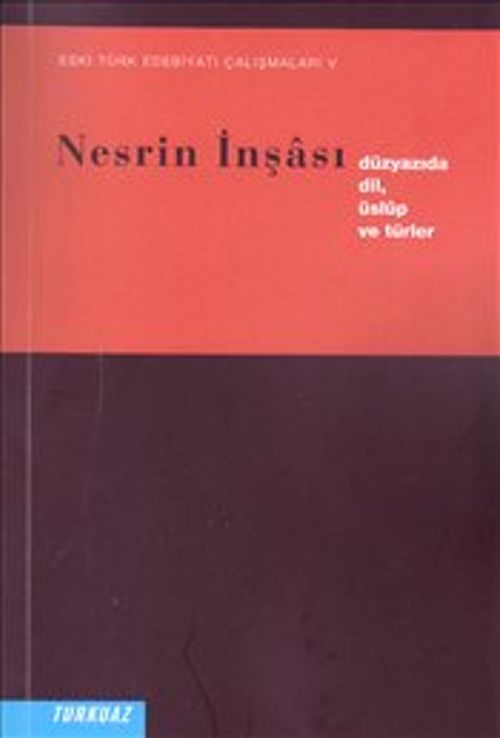 Nesrin İnşası & Düzyazıda Dil Üslup ve Türler