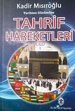 Tarihten Günümüze Tahrif Hareketleri Cilt I