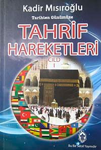 Tarihten Günümüze Tahrif Hareketleri Cilt I